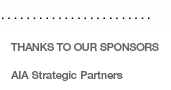 Thanks to our sponsors. AIA Strategic Partners
