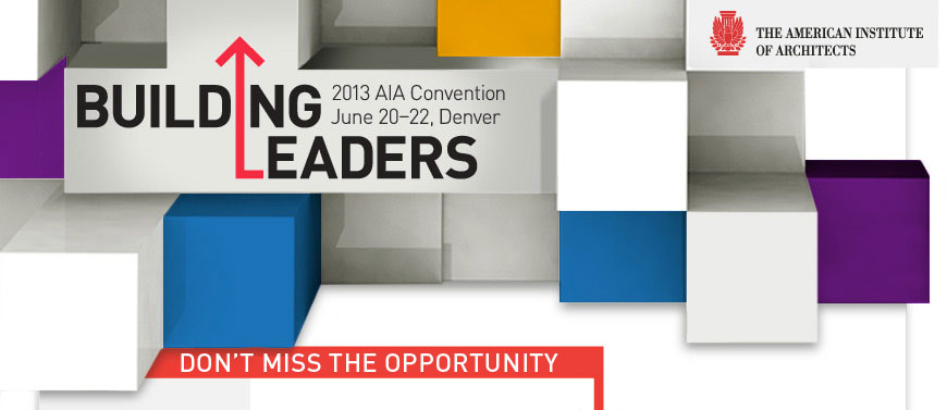 AIA Convention | Building Leaders