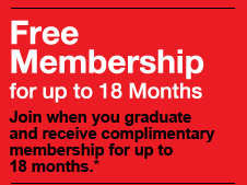 Free Membership for up to 18 Months: Join when you graduate and receive complimentary membership for up to 18 months.
