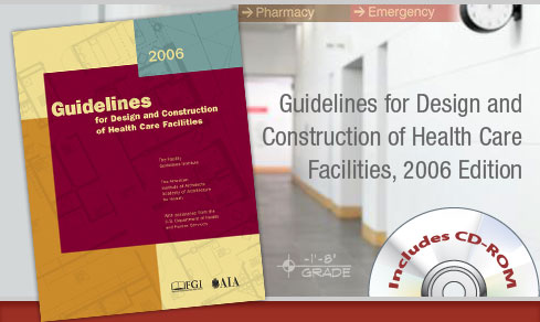 Guidelines for Design and Construction of Health Care Facilities